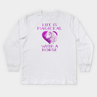 Cheeky Witch® Pink Life is Magickal With a Horse Kids Long Sleeve T-Shirt