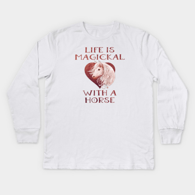 Cheeky Witch® Chestnut Life is Magickal With a Horse Kids Long Sleeve T-Shirt by Cheeky Witch
