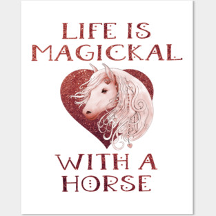 Cheeky Witch® Chestnut Life is Magickal With a Horse Posters and Art
