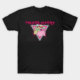 The Twisted Sisters T-Shirt