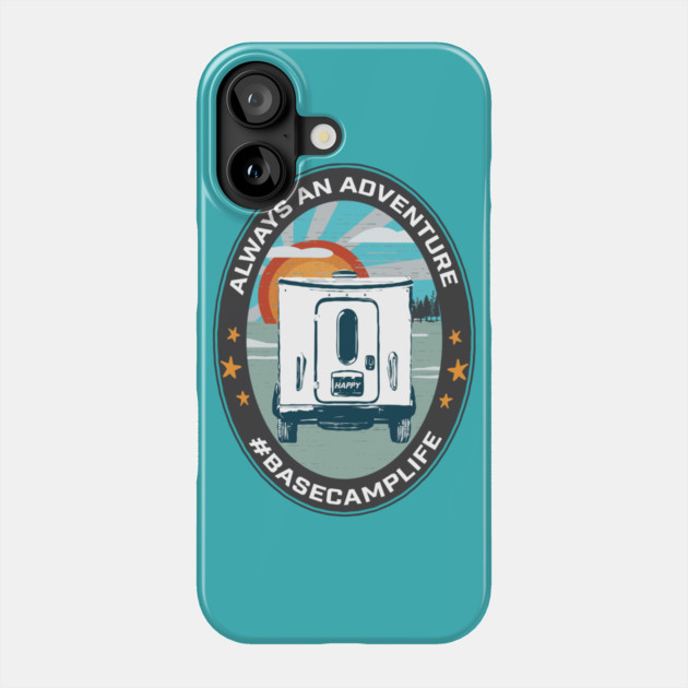 Always an Adventure in the Basecamp Phone Case by Camp Happy Hour