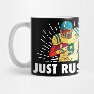 Just Rush It Football Player Mug