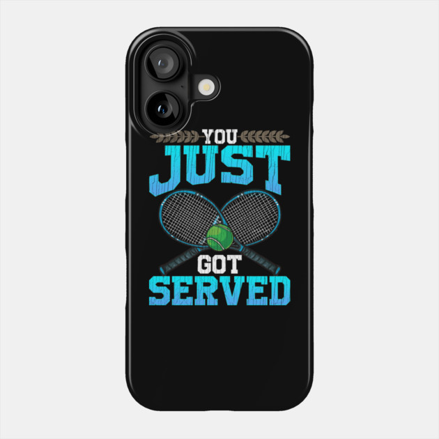 You Just Got Served Phone Case by belownormal