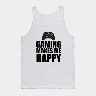 Gaming Makes Me happy Tank Top