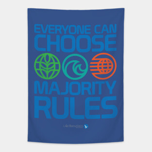 Everyone Can Choose Majority Rules Tapestry
