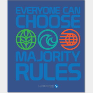 Everyone Can Choose Majority Rules Posters and Art