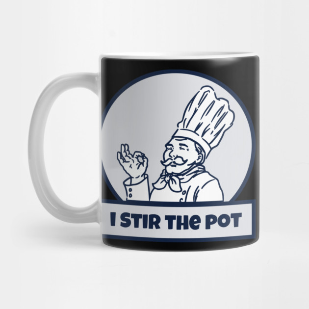 I Stir The Pot by belownormal