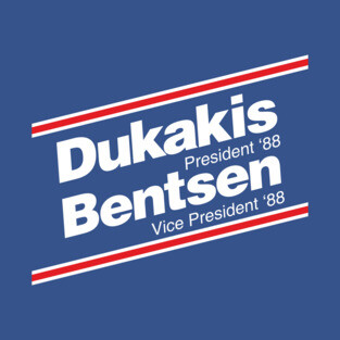 Dukakis Bentsen 88 Presidential Campaign vintage 1988 president democrat T-Shirt
