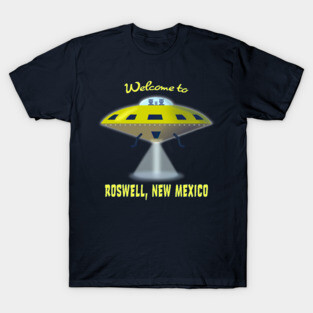 UFO - Welcome to Roswell, New Mexico - funny aliens extraterrestrials T-Shirt