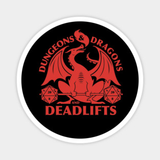 Dungeons and Dragons and Deadlifts Magnet