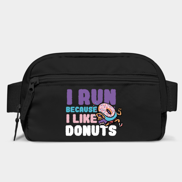 I run Because I like donuts by stayfrostybro