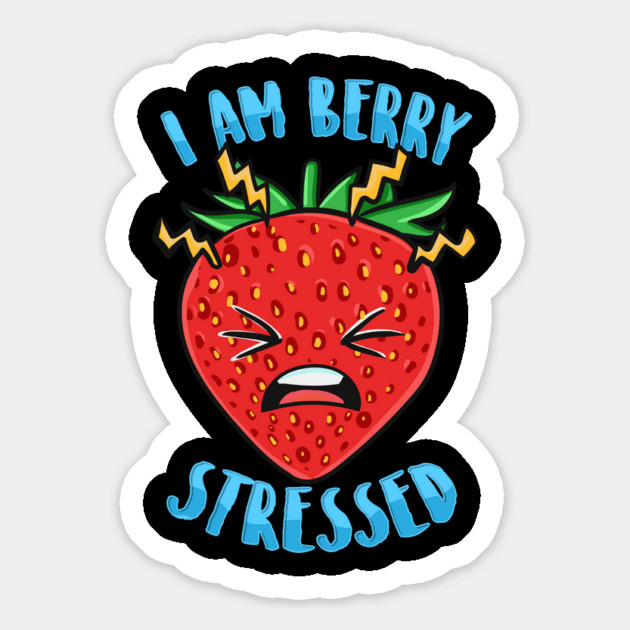 I Am Berry Stressed Magnet by belownormal