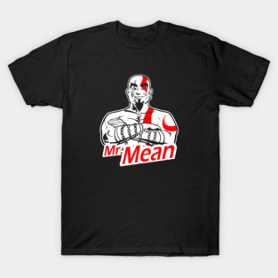 Mr. Mean T-Shirt