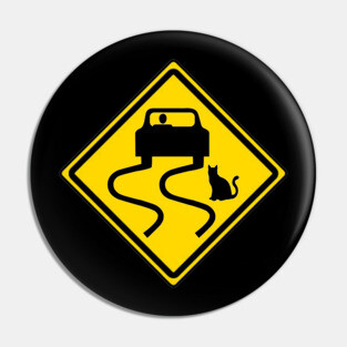 Cat Traffic Sign Pin