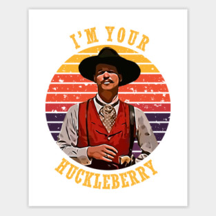 I'm Your Huckleberry Sticker