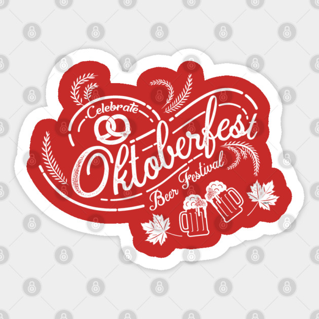 Celebrate Oktoberfest Beer Festival Shirt Gifts T Shirt Tee Sticker by creative