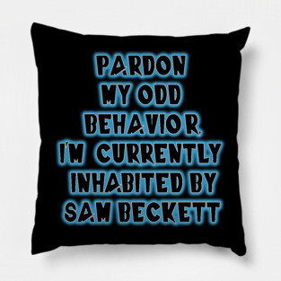 Inhabited by Sam Beckett Pillow