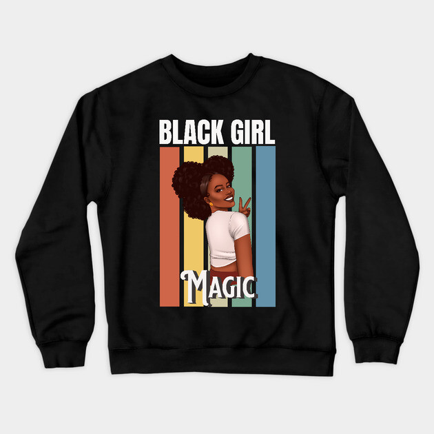 Black Girl Magic, Beautiful Black Woman, Black women, Black Queen Crewneck Sweatshirt by UrbanLifeApparel