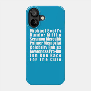 Michael Scott's Rabies Fun Run (Back Print) Phone Case