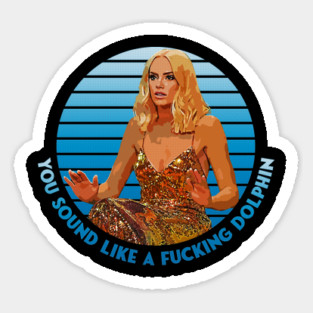 Kathryn Dennis - You Sound Like A Fucking Dolphin Magnet