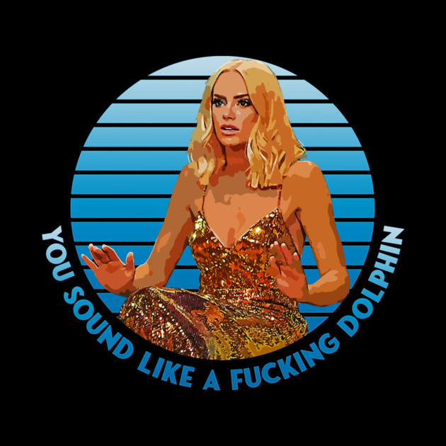 Kathryn Dennis - You Sound Like A Fucking Dolphin by DankyDevito