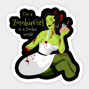 I'm a Zombie Girl Halloween costume T-Shirt Tee Gift Sticker