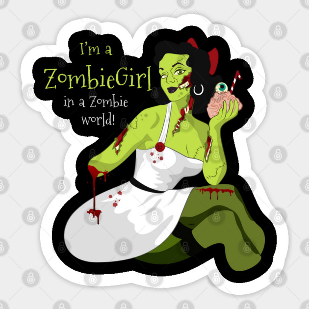 I'm a Zombie Girl Halloween costume T-Shirt Tee Gift Sticker by creative