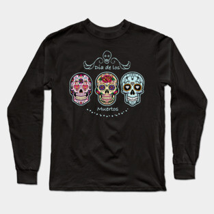 Dia de los Muertos Long Sleeve T-Shirt