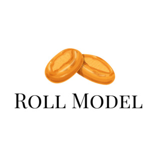 I'm A Roll Model T-Shirt