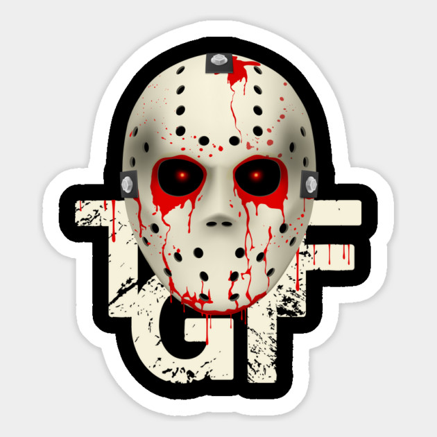 T-G-I-F Bloody Hockey Mask Halloween costume T-Shirt Tee Magnet by creative