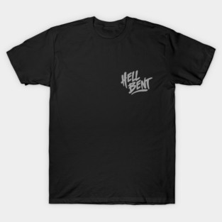HELL BENT T-Shirt