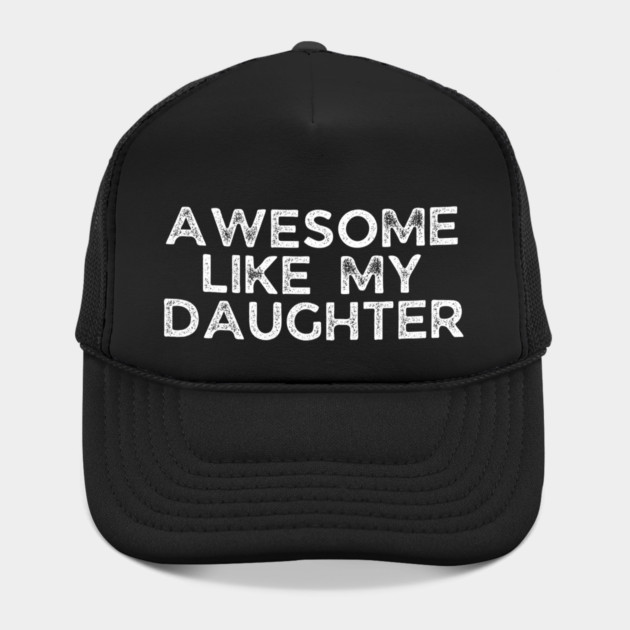 Awesome Like My Daughter, dad t shirts, daddy daughers tshirt, father t, dad tshirts for men funny, adult father daughter shirt, awesome dad tshirt, awesome t shirt for dad, dad day gift by OUTFITPAW