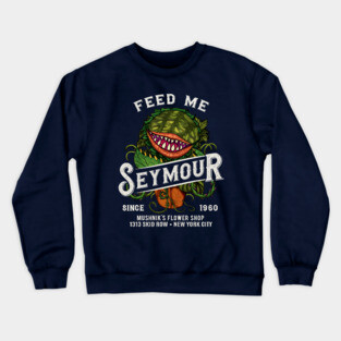 Feed me Seymour Crewneck Sweatshirt
