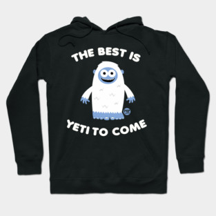 BEST YETI COME Hoodie