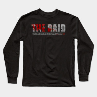 The Raid Long Sleeve T-Shirt