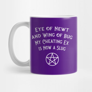 Eye of Newt Cheating Ex Avenged Cheeky Witch® Mug