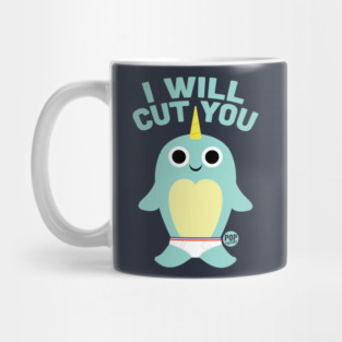 CUT YOU NARWHAL Mug