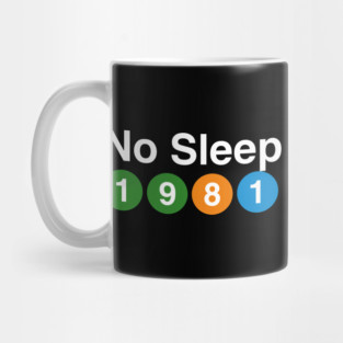 No Sleep Till Brooklyn - 1981 Mug