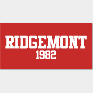 Ridgemont 1982 Posters and Art