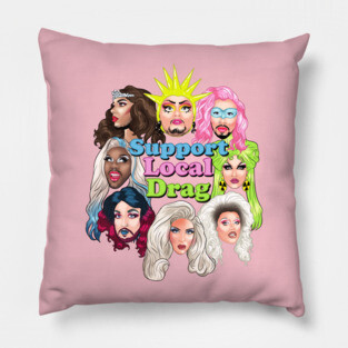 Support local Drag Pillow