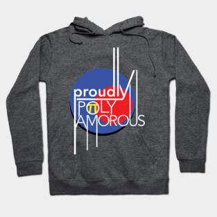 Proudly Polyamorous Hoodie