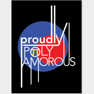 Proudly Polyamorous Posters and Art