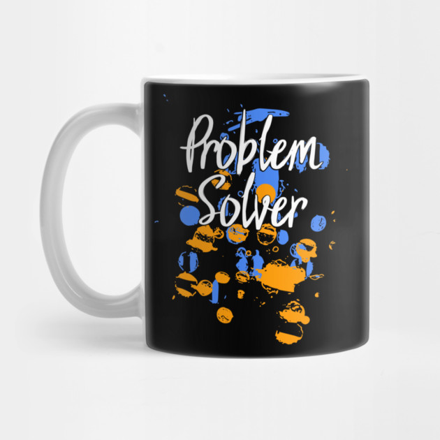 Problem Solver Paint Splatter by belownormal