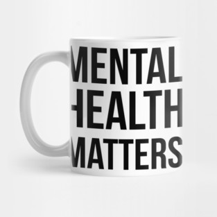 Mental Health Matters Mug