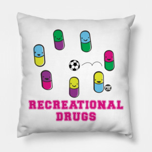RECREATIONAL DRUGS Pillow