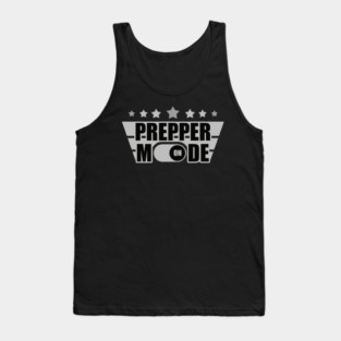 Prepper Mode On - Prepper Tank Top