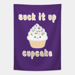 Suck it up, Vanilla Cupcake Tapestry