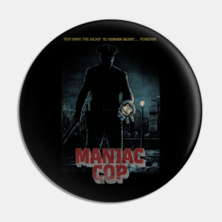 Maniac Cop, Horror Classic, 80s horror Pin
