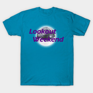 Lookout Weekend T-Shirt