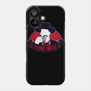 IN VINO VERITAS Phone Case